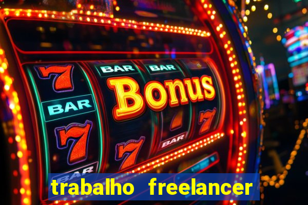 trabalho freelancer online digitador